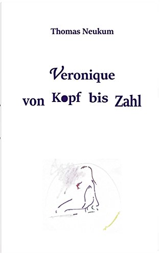 Veronique von Kopf bis Zahl