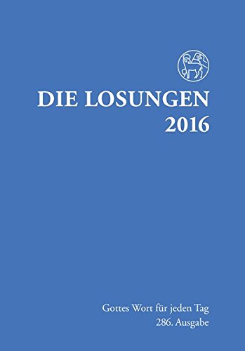 Die Losungen 2016 - Deutschland / Die Losungen 2016: Normalausgabe