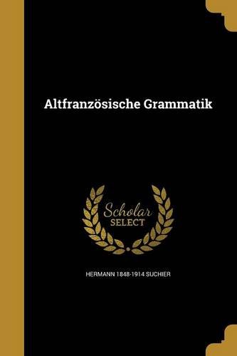 GER-ALTFRANZOSISCHE GRAMMATIK