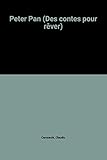 Peter Pan (Des contes pour rêver)