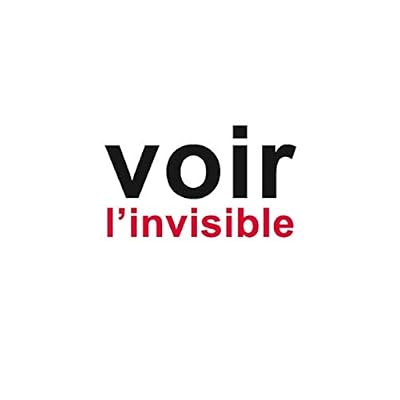 Voir l'invisible: Comprendre - Agir. Tome 2