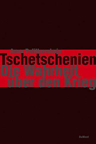 Tschetschenien - Die Wahrheit über den Krieg