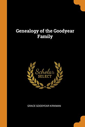 Preisvergleich Produktbild Genealogy of the Goodyear Family