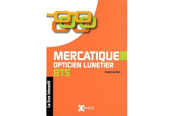 MERCATIQUE OPTICIEN LUNETIER BTS - LIVRE