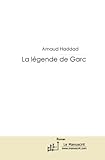 Image de La légende de Garc