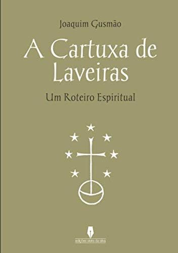 A CARTUXA DE LAVEIRAS