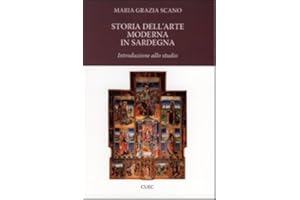 Storia dell'arte moderna in Sardegna. Introduzione allo studio. Ediz. illustrata