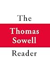 The Thomas Sowell Reader (English Edition) by Thomas Sowell