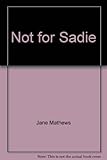 Image de Not for Sadie