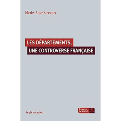 Départements, une controverse française