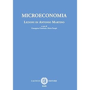 Microeconomia. Lezioni di Antonio Martino