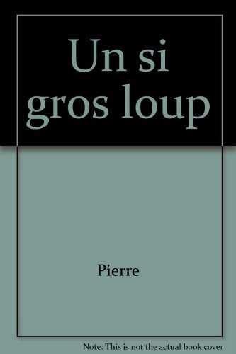 couverture de : Un si gros loup