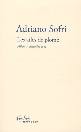 Télécharger Les ailes de plomb : Milan, 15 décembre 1969 Livre eBook France