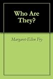 Image de Who Are They? (English Edition)
