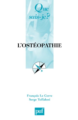 L'ostéopathie: « Que sais-je ? » n° 3139
