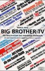 Cover zum Buch Big Brother-TV: Erfolg und Absturz de...