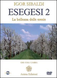 Esegesi 2. La bellezza delle eresie. Con DVD (Video per l'anima) di Sibaldi, Igor (2011) Tapa blanda Esegesi 2. La bellezza delle eresie. Con DVD (Video per l'anima) di Sibaldi, Igor (2011) Tapa blanda
