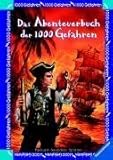 Cover zum Buch Das Abenteuerbuch der 1000 Gefahren: ...