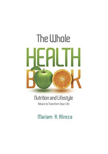 The Whole Health Book: Nutrition and Lifestyle Advice to Transform Your Life (English Edition)
