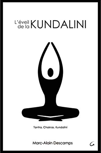 Télécharger L'Eveil de la Kundalini Livre eBook France