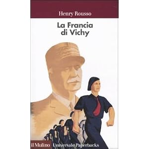 La Francia di Vichy La Francia di Vichy