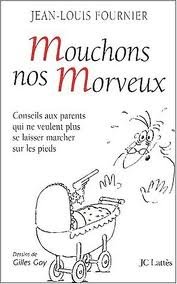 couverture de : Mouchons nos morveux