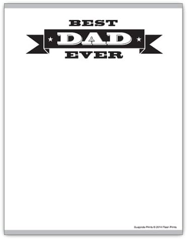 Guajolote Prints Best Dad Ever, Cute Fathers Day Gift For Dad - Notepad, To Do List, Memo Pad