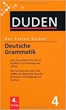 Der kleine Duden: Deutsche Grammatik: Eine Sprachlehre für Beruf, Studium, Fortbildung und Alltag: Band 4 von Dudenredaktion (Herausgeber),,Rudolf Hoberg ( 12. Februar 2009 ) by