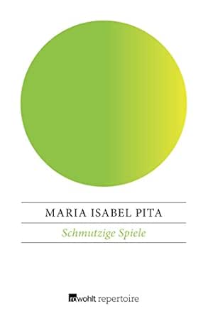 Schmutzige Spiele Erotische Geschichten German Edition Ebook Pita Maria Isabel Peters Julia Amazon Fr