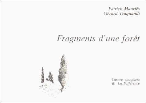 Fragments d'une forêt