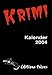 Krimi-Kalender 2004. Culinaria in Crime: Jahresschrift für Kriminelles, Kriminalistisk und Artverwandtes. Taschenkalender by 