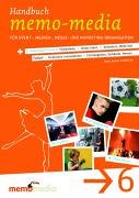 Memo-media 6. Handbuch für Event-, Medien-, Messe- & Marketingorganisation