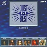 J u s t The Best 3 / 0 0 - Prodigal Sunn, Curse & Luxus Chris Band Ohne Namen Vengaboys Zlatko Aaliyah DJ Tomekk Feat. GZA