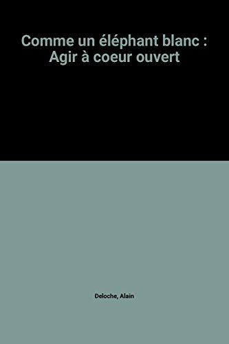couverture de : Comme un &eacute;l&eacute;phant blanc