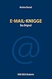 E-Mail-Knigge: Das Original by 