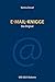 E-Mail-Knigge: Das Original by 