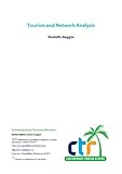 Image de Tourism and Network Analysis (Contemporary Tourism Reviews) (English Edition)