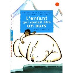 L'enfant qui voulait être un ours