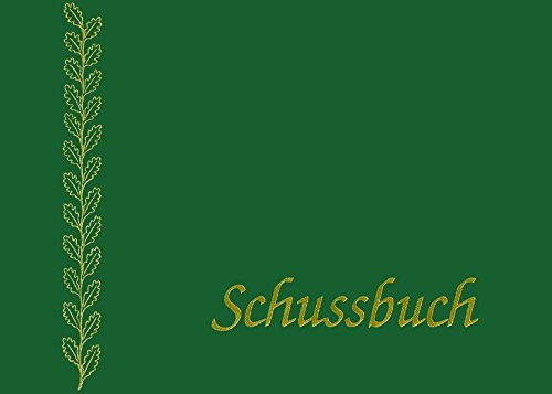 Download Schussbuch: Jagdtagebuch Download Schussbuch: Jagdtagebuch