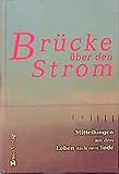 Brücke über den Strom by 