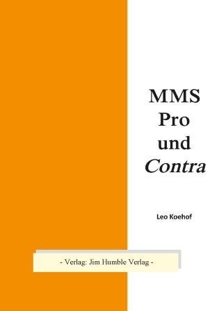Preisvergleich Produktbild MMS Pro und Contra