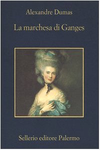 La marchesa di Ganges La marchesa di Ganges