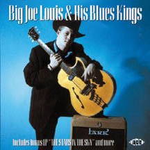 Big Joe Louis & His Blues Kings / Stars in the Sky