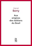 Image de Aux origines des Editions du Seuil