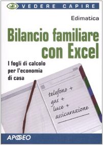 Bilancio familiare con Excel Bilancio familiare con Excel