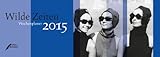 Image de Wilde Zeiten 2015: Wochenplaner
