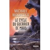 Le cycle du guerrier de mars