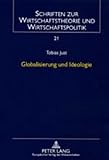 Image de Globalisierung und Ideologie: Eine Analyse der Existenz und Persistenz von Partisaneffekten bei zune