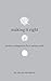 Making It Right: Product Management For A Startup World (English Edition) by