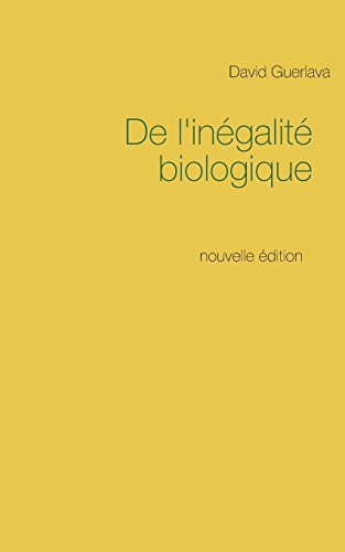 De l'inégalité biologique en ligne De l'inégalité biologique en ligne